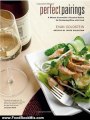 Food Book Review: Perfect Pairings: A Master Sommelier's Practical Advice for Partnering Wine with Food by Evan Goldstein, Joyce Goldstein