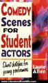 Literature Book Review: Comedy Scenes for Student Actors: Short Sketches for Young Perfomers by Laurie Allen
