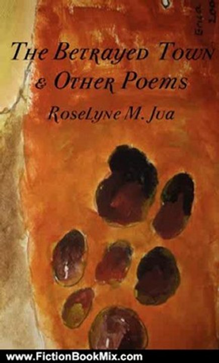 Fiction Book Review: The Betrayed Town and Other Poems by Roselyne M. Jua