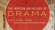 Literature Book Review: The Norton Anthology of Drama: Antiquity Through the Eighteenth Century (Vol. 1) by J. Ellen Gainor, Stanton Garner Jr., Martin Puchner