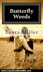 Literature Book Review: Butterfly Weeds by Laura Miller