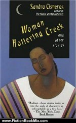 Fiction Book Review: Woman Hollering Creek: And Other Stories by Sandra Cisneros