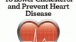 Food Book Review: Heart Health: 101 Best Foods To Lower Cholesterol and Prevent Heart Disease by Health Research Staff