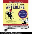 Humour Book Review: Dirk Quigby's Guide to the Afterlife: All You Need to Know to Choose the Right Heaven, Plus a Five-Star Rating System for Music, Food, Drink, & Accommodations by E. E. King (Author), Derek Perkins (Narrator)