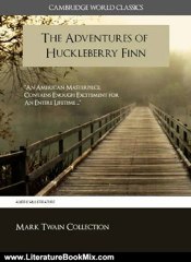 Literature Book Review: The Adventures of Huckleberry Finn (Cambridge World Classics Edition) Special Kindle Enabled Features (ANNOTATED) (Complete Works of Mark Twain) by Mark Twain, Samuel Clemens, Cambridge World Classics