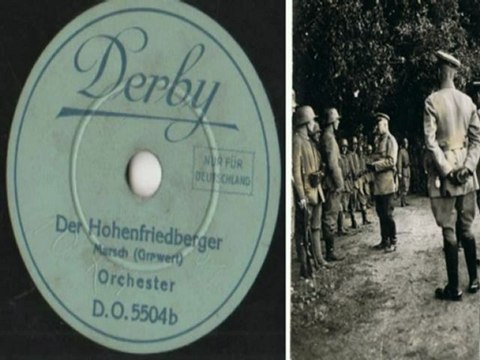 Fridericus Rex Grenadier Marsch Radeck Der Hohenfriedberger Derby Orchester