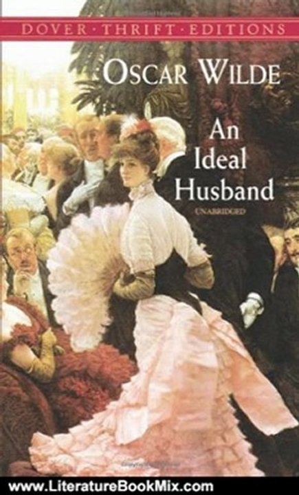 Literature Book Review: An Ideal Husband (Dover Thrift Editions) by Oscar Wilde