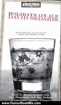 Humour Book Review: Holidays on Ice by David Sedaris, Ann Magnuson, Amy Sedaris