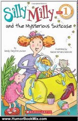 Humour Book Review: Scholastic Reader Level 1: Silly Milly and the Mysterious Suitcase by Wendy Cheyette Lewison, Nadine Bernard Westcott