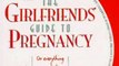 Literature Book Review: The Girlfriends' Guide to Pregnancy: Or everything your doctor won't tell you by Vicki Iovine