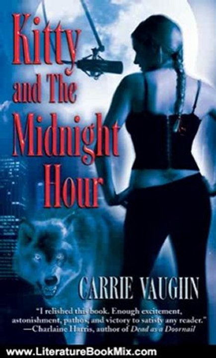 Literature Book Review: Kitty and The Midnight Hour (Kitty Norville) by Carrie Vaughn