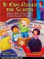 Humor Book Review: If Kids Ruled the School by Bruce Lansky, Stephen Carpenter