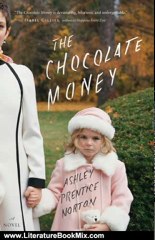 Literature Book Review: The Chocolate Money by Ashley Prentice Norton