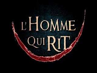 L'Homme qui rit - Bande-annonce [VF|HD] [NoPopCorn]