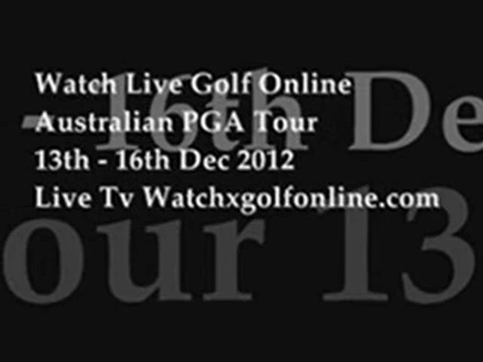 Golf Australian PGA Tour Live Streaming 13th - 16th Dec