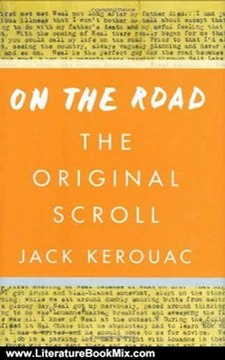 Literature Book Review: On the Road: The Original Scroll by Jack Kerouac, Joshua Kupetz, George Mouratidis, Penny Vlagopoulos