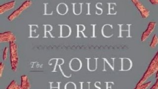 Literature Book Review: The Round House by Louise Erdrich