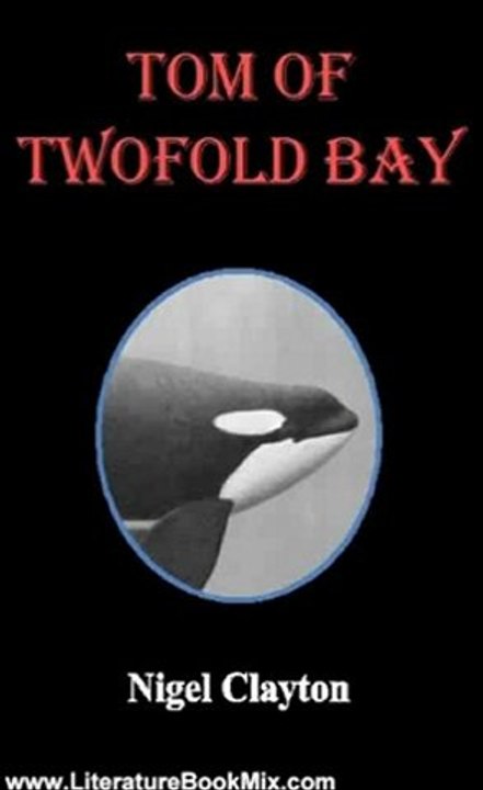 Literature Book Review: Tom of Twofold bay by Nigel Clayton