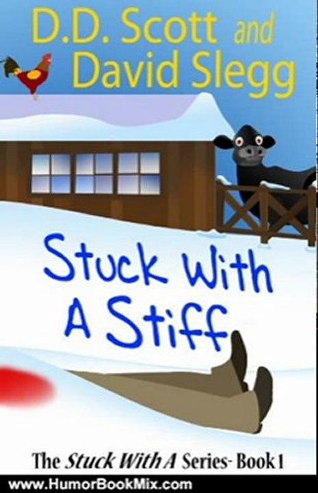 Humour Book Review: Stuck with a Stiff (The Stuck with a Series) by D. D. Scott, David Slegg