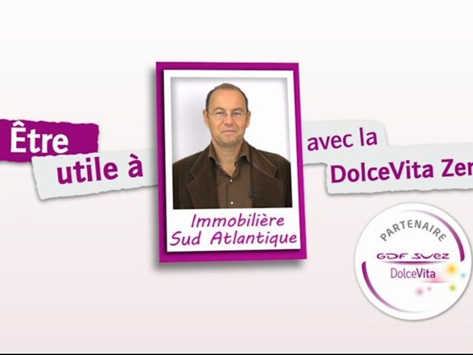 DolceVita ZenBox Partenaire Immobilière Sud Atlantique