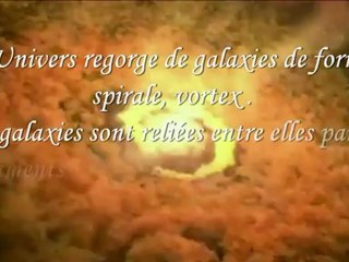 l'univers, ses vortex et ses liaisons