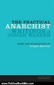 Politics Book Review: The Practical Anarchist: Writings of Josiah Warren (American Philosophy (Hardcover Unnumbered)) by Crispin Sartwell