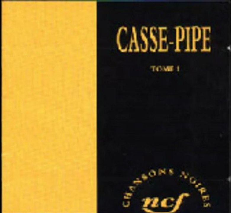 Casse-Pipe - Tout fout le camp -