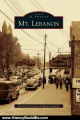 History Book Review: Mt. Lebanon (Images of America (Arcadia Publishing)) by Historical Society of Mount Lebanon