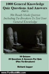 Fun Book Review: 1000 General Knowledge Quiz Questions And Answers by Richard Jagger