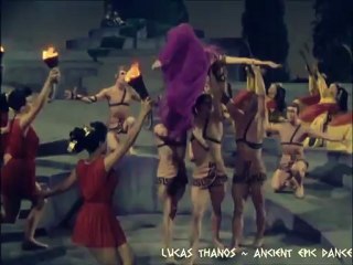 Lucas Thanos ~ Ancient Epic Dance (1)