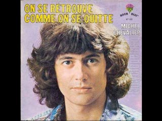 Michel Chevalier -On se retrouve comme on se quitte (1974)
