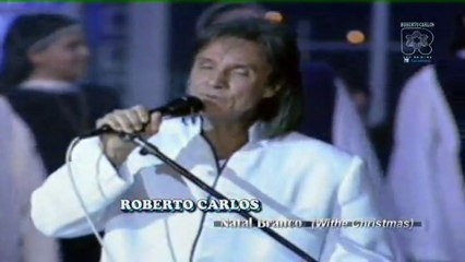 Roberto Carlos - Natal Branco (White Christmas)