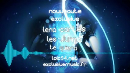 Les Jumo feat Lena Cortes - (Wow) Te Quiero