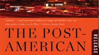 Politics Book Review: The Post-American World: Release 2.0 by Fareed Zakaria