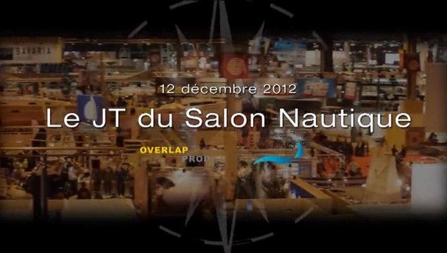 12/12/2012 - Le JT du Nautic de Paris 2012, édition du 12 décembre