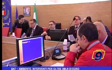 BAT | Ambiente, interventi per oltre 3MLN di euro