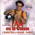 Aile ou la Cuisse -  Minestrone   Vladimir Cosma