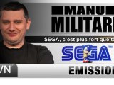 Manu Militari - Sega, c'est plus fort que toi ! - S2-Ep#40 [jvn.com]