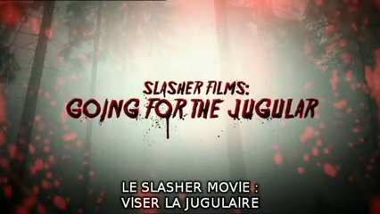 saga vendredi 13 - le slasher movie : viser la jugulaire