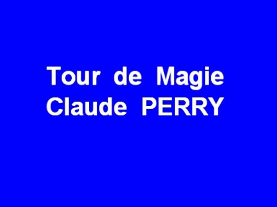 TOUR DE MAGIE