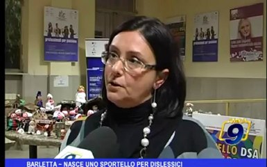 Download Video: Barletta | Nasce uno sportello per dislessici