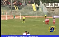 Barletta - Carrarese 2 - 2 | 1^ Divisione Gir. B