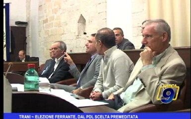 Trani | Elezioni Ferrante, dal PDL scelta premeditata
