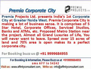 Premia Corporate City @09999684955