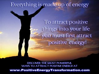 How to Attract Positive Energy