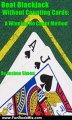 Fun Book Review: Beat Blackjack Without Counting Cards: A Winning No Count Method by Joshua Simon