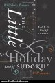 Fun Book Review: Will Shortz Presents The Little Holiday Book of Sudoku: Easy to Hard Puzzles by Will Shortz