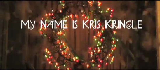 My Name is Kris Kringle (2010) short film