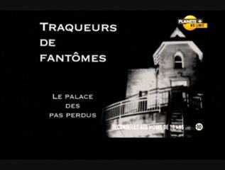 Les traqueurs de fantômes - Le palace des pas perdus