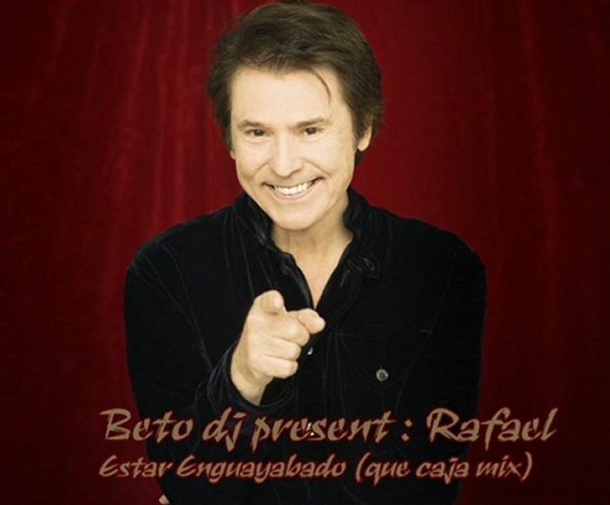 Beto Dj Present Rafael - estar enguayabado (que caja mix)